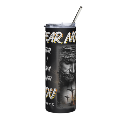 20 oz Tumbler with Inspirational Bible Verse "Fear Not, For I Am With You" - Christian Faith-Based Gift - BoomStick Tactical Gear