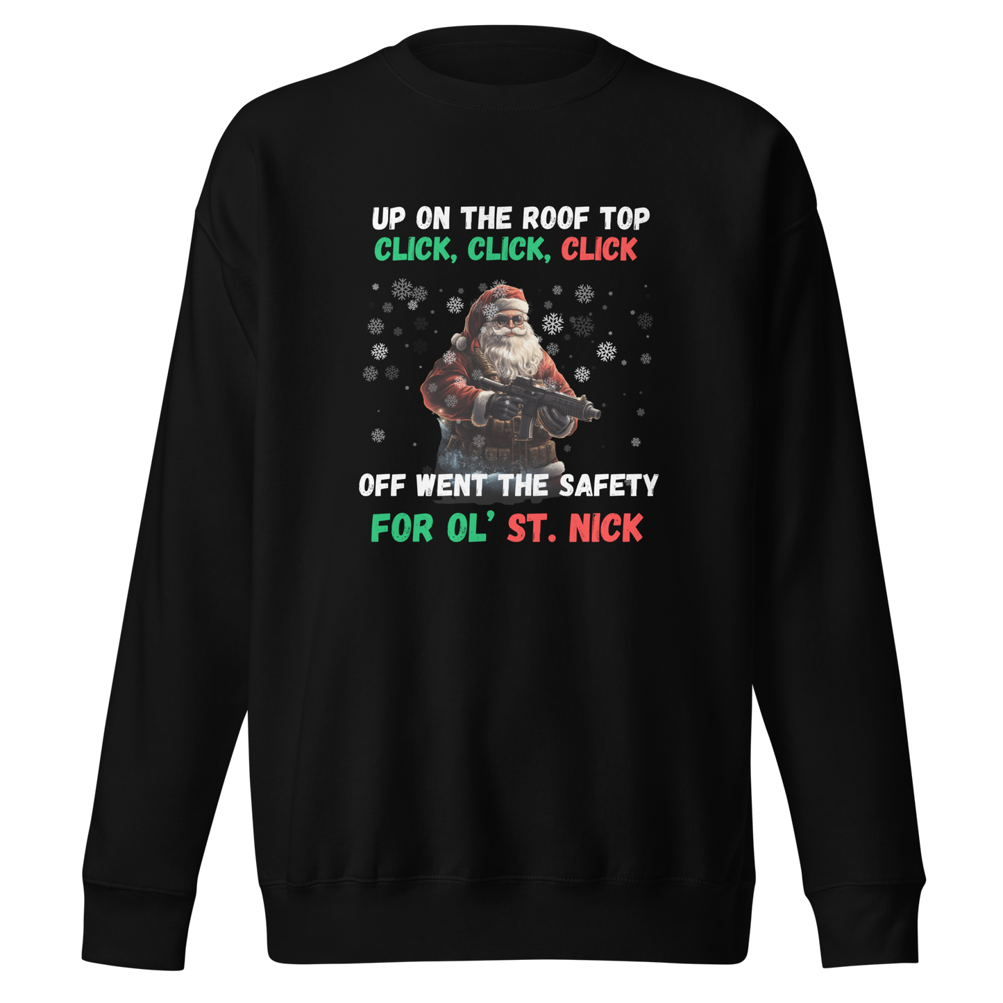 Christmas Sweatshirt: Santa with AR-15 & 'Up on the House Top, Click, Click, Click' – Fun Holiday Apparel for Gun Lovers - BoomStick Tactical Gear