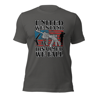 United We Stand Disarmed we Fall T-Shirt - BoomStick Tactical Gear