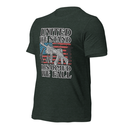 United We Stand Disarmed we Fall T-Shirt - BoomStick Tactical Gear