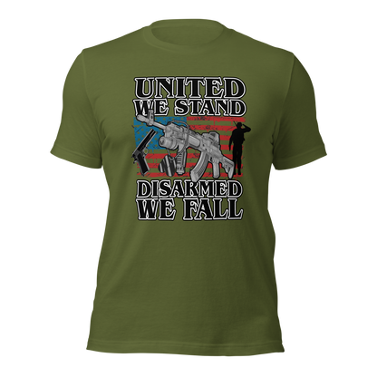 United We Stand Disarmed we Fall T-Shirt - BoomStick Tactical Gear