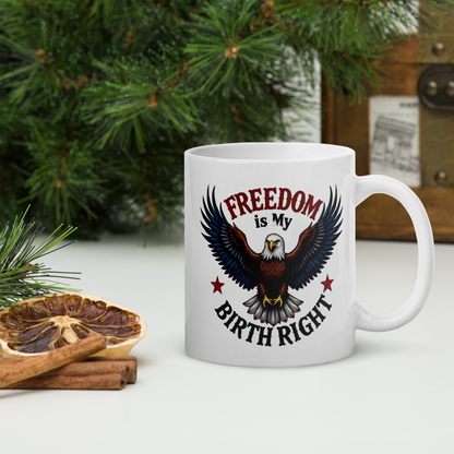 Freedom is My Birthright" Coffee Mug – Patriotic Eagle Design | Bold American Pride Gift - BoomStick Tactical Gear